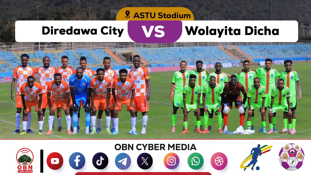 #CBE_Piriimiyeer Liigii Itiyoophiyaa #ሲቢኢ_ኢትዮጵያ ፕሪሚዬር ሊግ || Diredawa City Vs Walayta Dicha