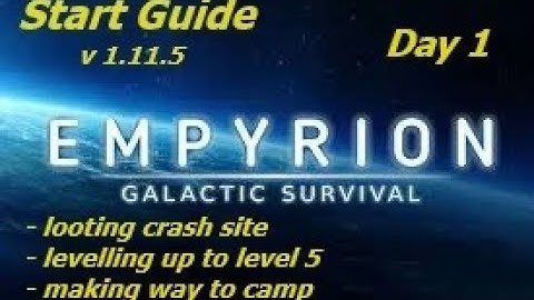 Empyrion Galactic Survival. Start Guide. Day 1. First steps.