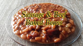 Summer Barbecue Baked Beans | Sausage & Beef Baked Beans