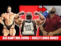 BREAKING NEWS! Ramy has Covid! OUT of Spain + Roelly Looks HUGE + The Future of Bodybuilding