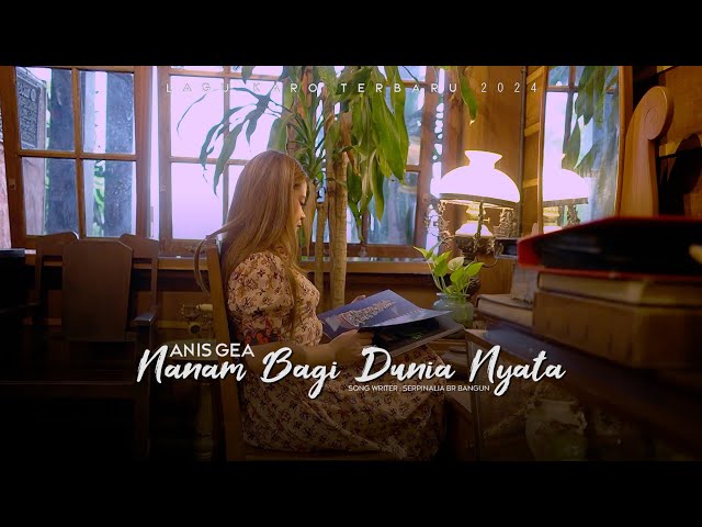 ANIS GEA - NANAM BAGI DUNIA NYATA || Lagu Karo Terbaru (Official Video) class=