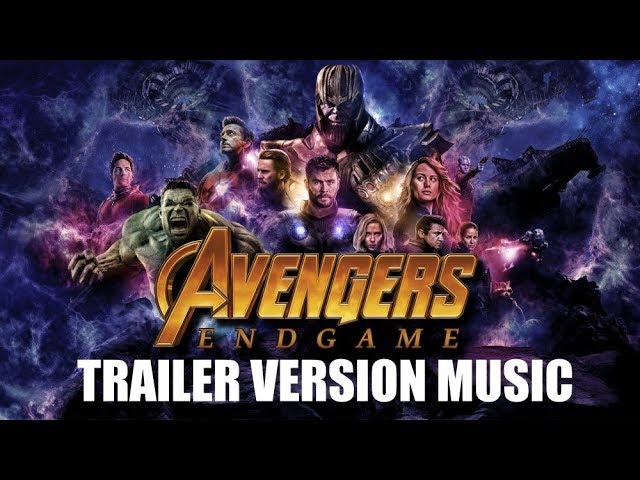 Stream Avengers: Endgame - Official Trailer 2 Music (Trailer Music