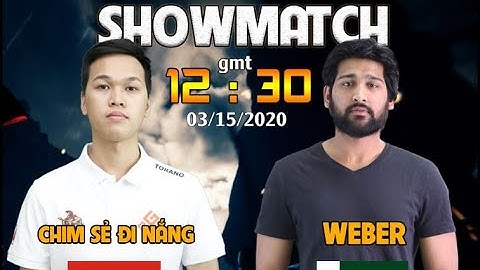 T1-5 | Chim Sẻ Đi Nắng vs Weber | Solo Random | 15-03-2020