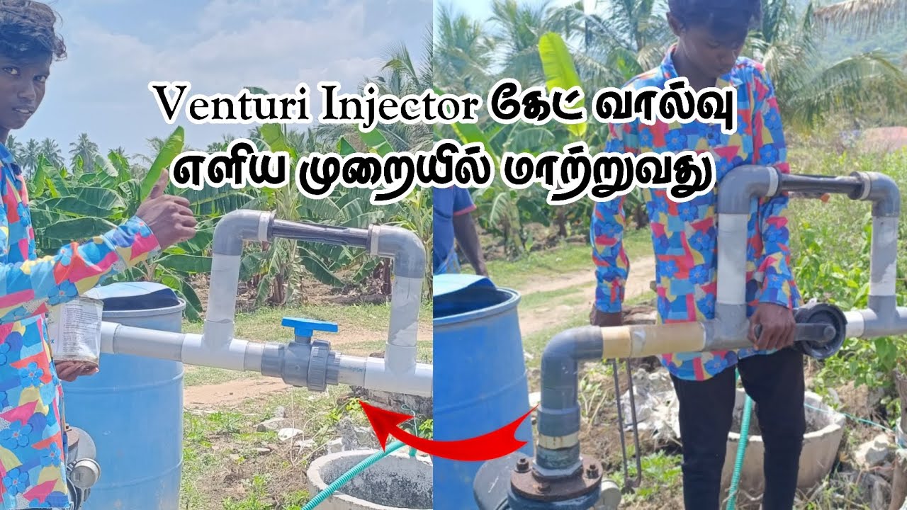 Venturi Injector Installation Pannuvathu // Gate valve Installation// Sottu Neer Pasanam Amaithal