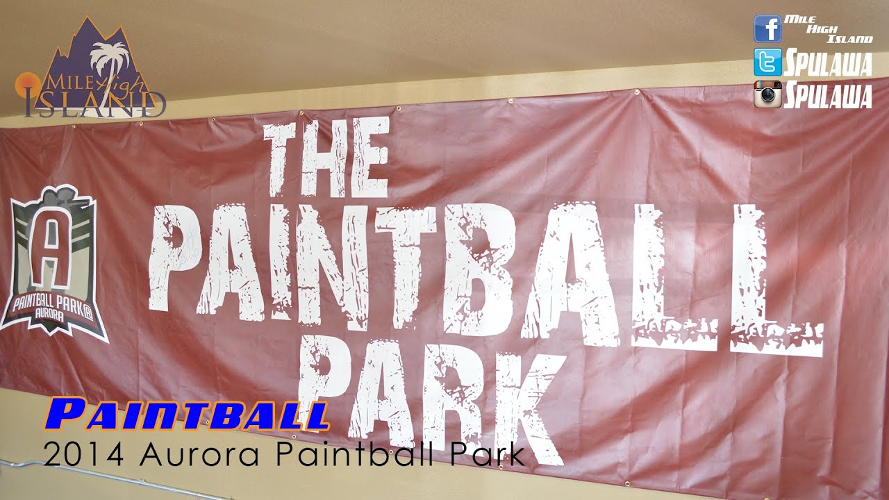 Paintball 2014 Aurora Paintball Park & hanging out with Denver Kaos