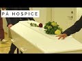 Dokumentar: 7 døgn på hospice (2:4)