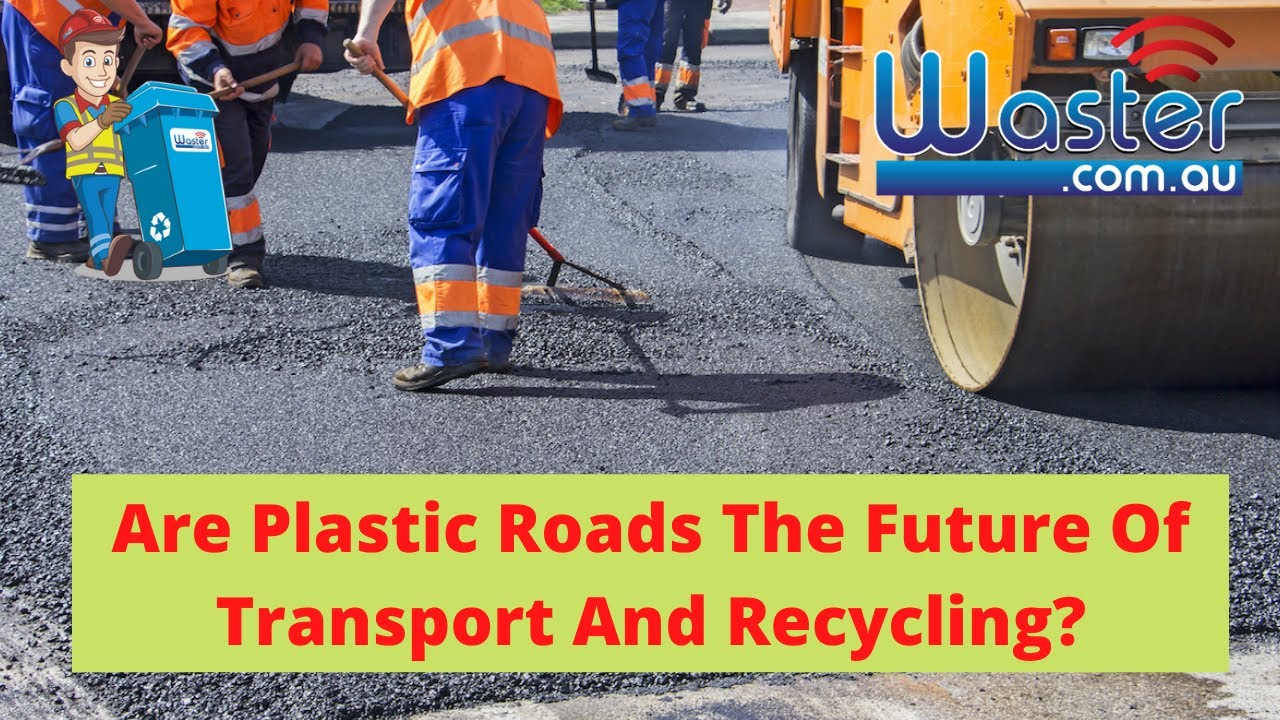 Plastic Roads From Recycled Materials Is It A Good Idea? YouTube