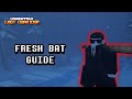 A Quick Guide To The Fresh Bat: Undertale Last Corridor