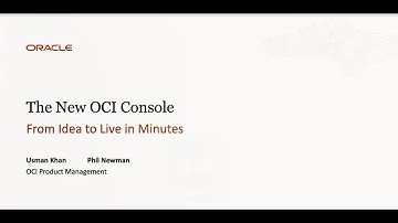 The New OCI Console: From Idea to Live Environment in Minutes