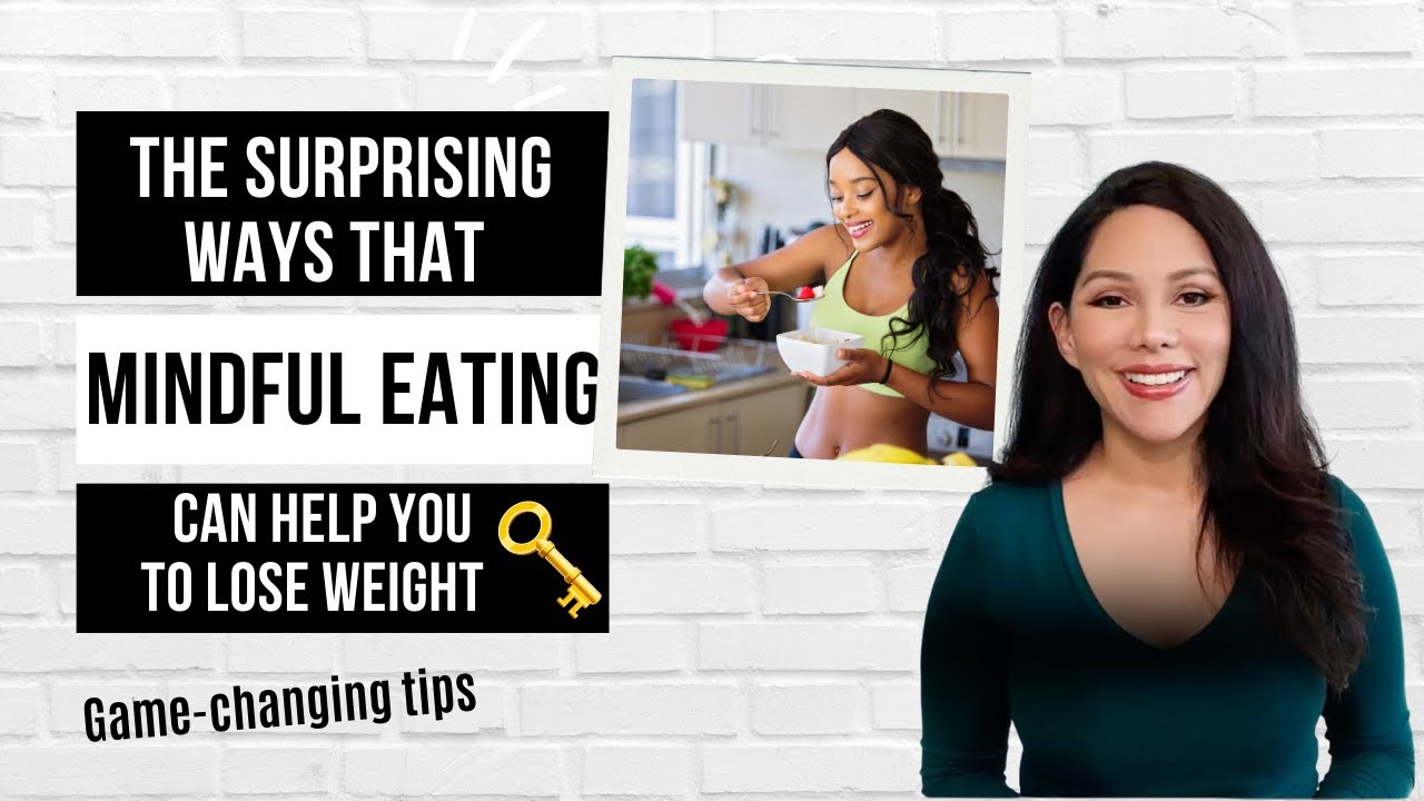 What is Mindful Eating and How Can it Help to Lose Weight? - YouTube