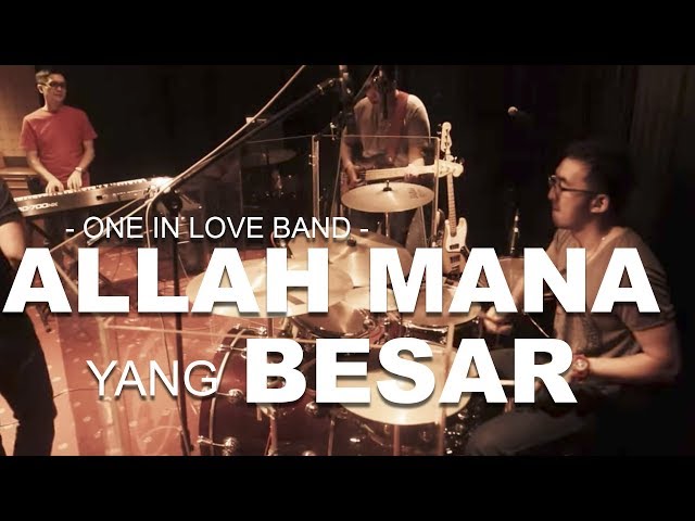 One In Love - Allah Yang Besar