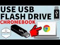 How to Use USB Flash Drive on Chromebook