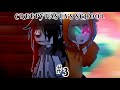 ★❥ Creepypastas School ❥★ // ( Informações na descrição) // PARTE 3