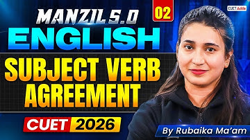 CUET 2026 English | Subject Verb Agreement in One Shot | Manzil 5.0