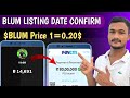 Blum Listing Exchange Binance Confirm - Blum Token Value And Withdraw | Blum Airdrop New Update