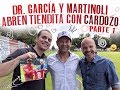 Dr. García y Martinoli abren tiendita con Cardozo parte:1