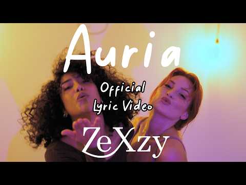 ZeXzy Auria Official Lyric Video 
