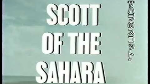 Scott of the Sahara