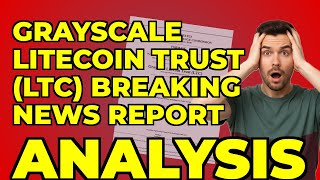 Grayscale Litecoin Trust 8-K: My Take on Price Data Shift