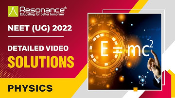 NEET (UG) 2022  (Exam Date: 17 July) | Q1 - Q25 | Detailed Video Solutions of Physics Paper