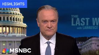 Watch The Last Word With Lawrence O’Donnell Highlights: March 19