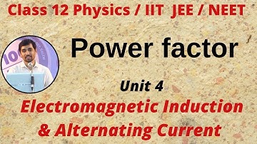 TN 12th Physics Power Factor Electromagnetic Induction & Alternating Current