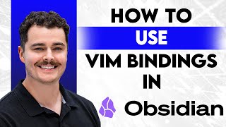 How To Use VIM Bindings In Obsidian [2026 Guide]