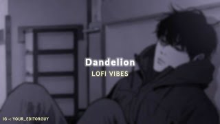 Download Lagu Dandelion (Ruth b) || slowed reverb || lofi Vibes MP3