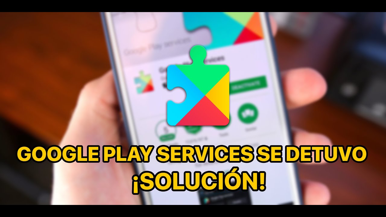 GOOGLE PLAY SERVICES se DETUVO (SOLUCIÓN) ¿Por qué se origina este