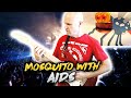 Mosquito with aids