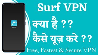 How To Use Surf VPN App | Surf VPN App Kaise Use Kare | Free & Fastest VPN | Technical Gyan screenshot 2