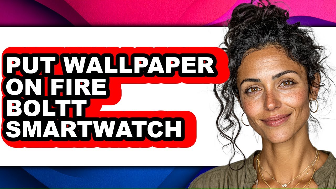 How to Put Wallpaper on Fire Boltt Smartwatch (easy Method)