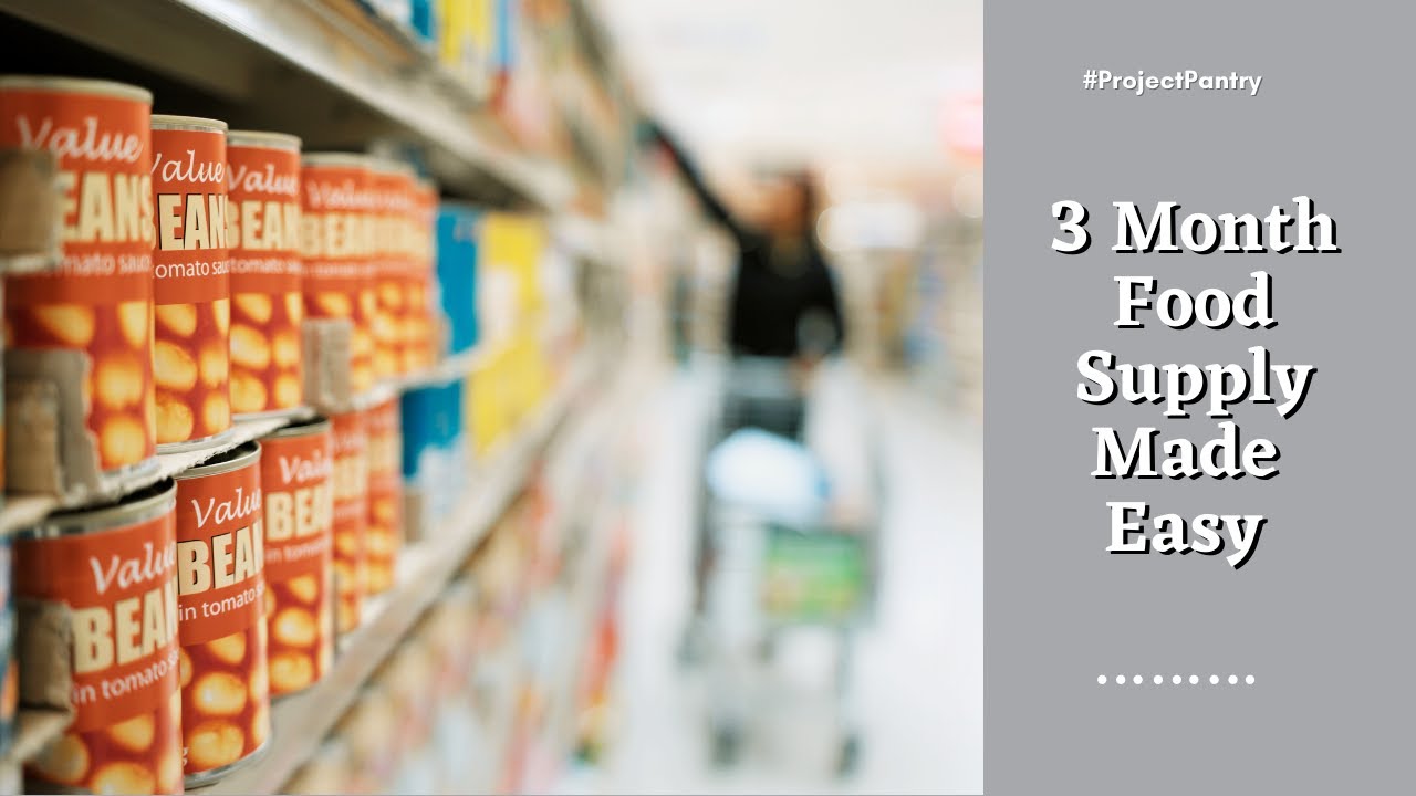 Food For Patriots 3 Month Supply 3 Month Food Supply Made Easy - YouTube