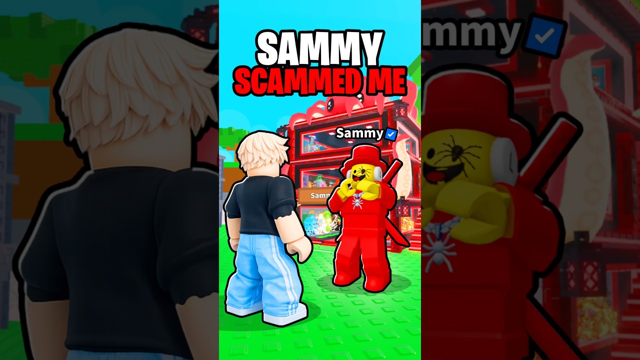 SAMMY SCAMMED ME... 🤬