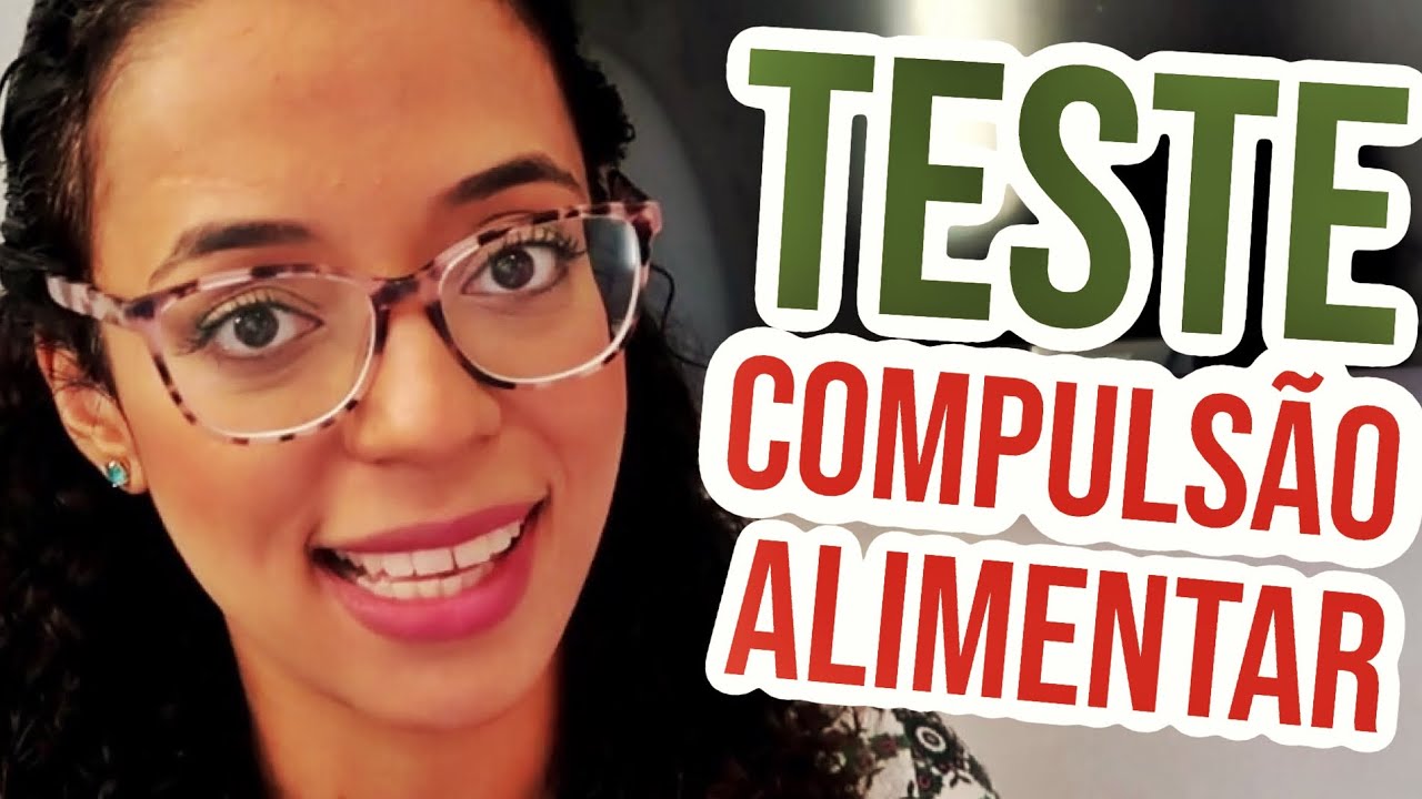 COMPULSÃO ALIMENTAR - FAÇA O TESTE PRA SABER SE VOCÊ TEM perder barriga en un mes