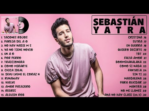 Sebastián Yatra Mix Exitos 2023 – Grandes Exitos De Sebastián Yatra – Canciones de Sebastián Yatra