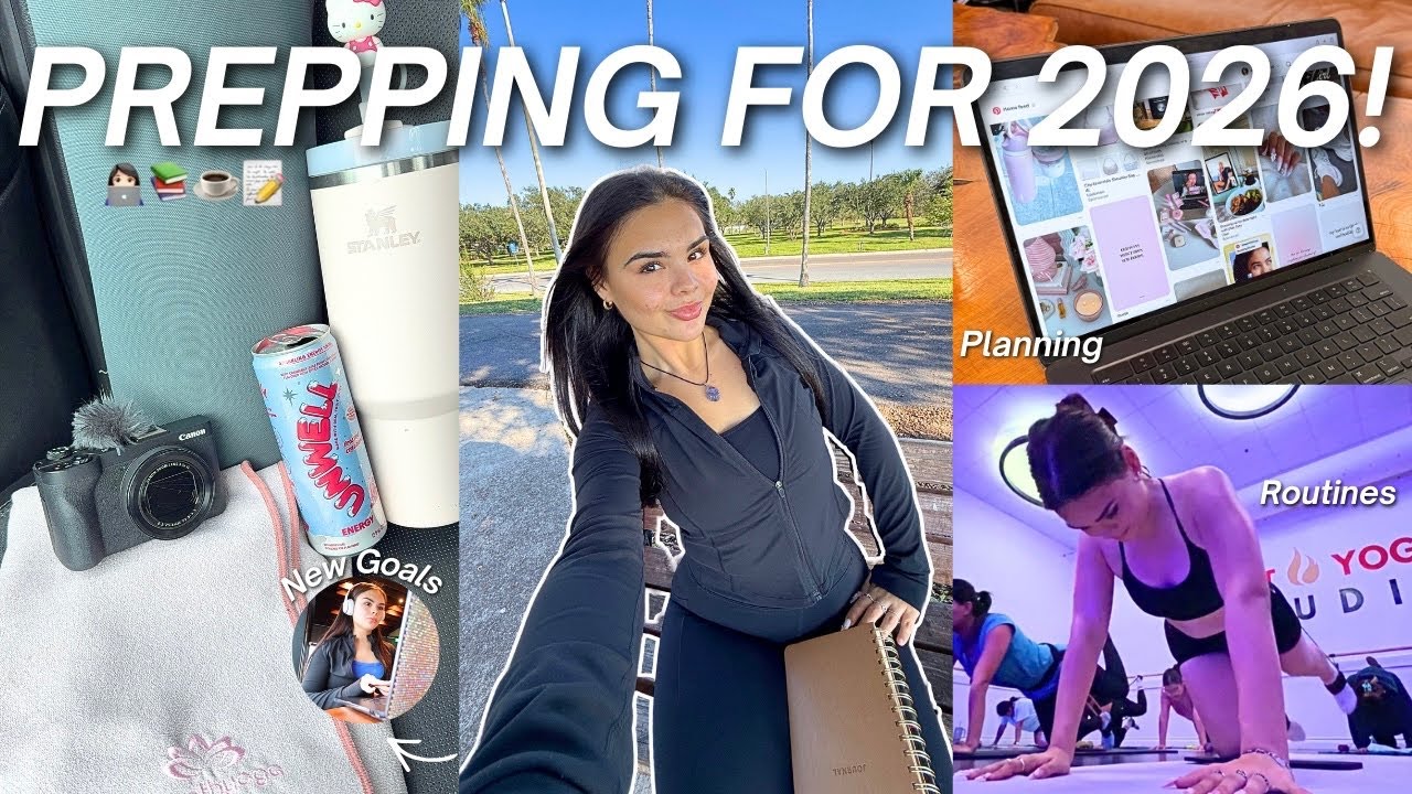 HOW I’M PREPPING FOR 2026 ✍🏼 New Goals, Planning, Productive Routines & Becoming Her!