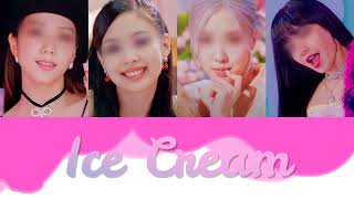Ice Cream - Blackpink Your Gg 4Some Ver.