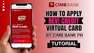 How to APPLY for REVI CREDIT Virtual Card by CIMB Bank PH | App Tutorial