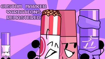 Custom Marker Variations REMASTERED