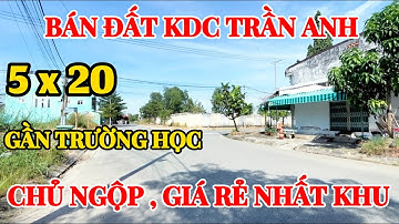 Bán đất KDC Trần Anh . Mỹ Hạnh Nam , Đức Hòa , Long An .