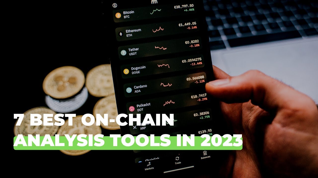 7 Best On-Chain Analysis Tools in 2023