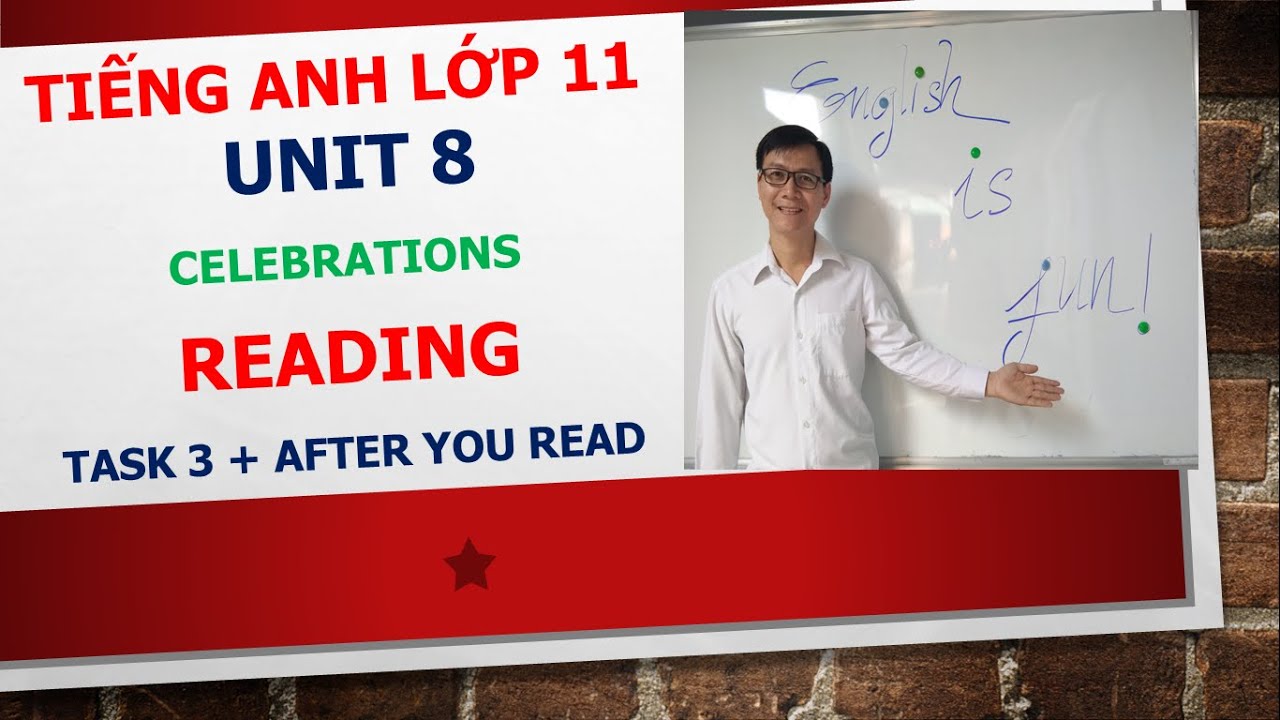 Tiếng Anh lớp 11 - Học SGK - Unit 8: Celebrations -... - youtube
