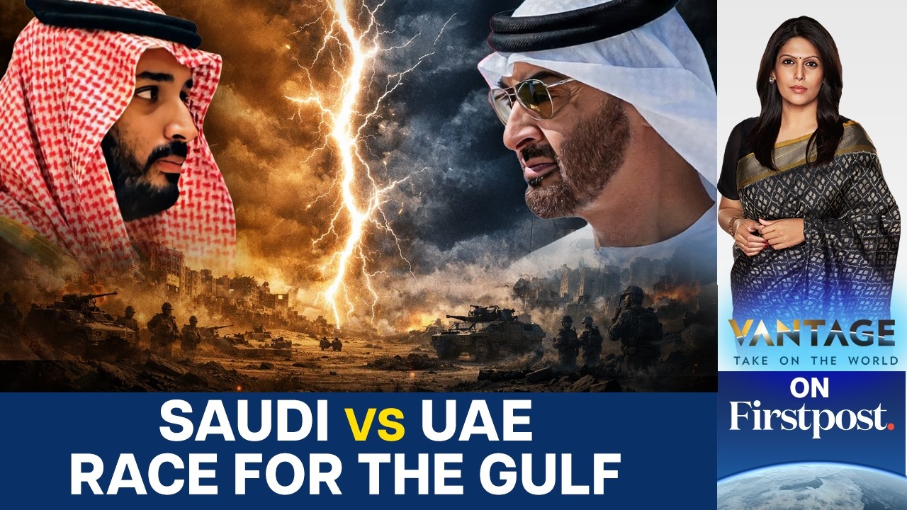 Why is the Saudi Arabia-UAE Rivalry Heating Up? | Vantage with Palki Sharma | N18G