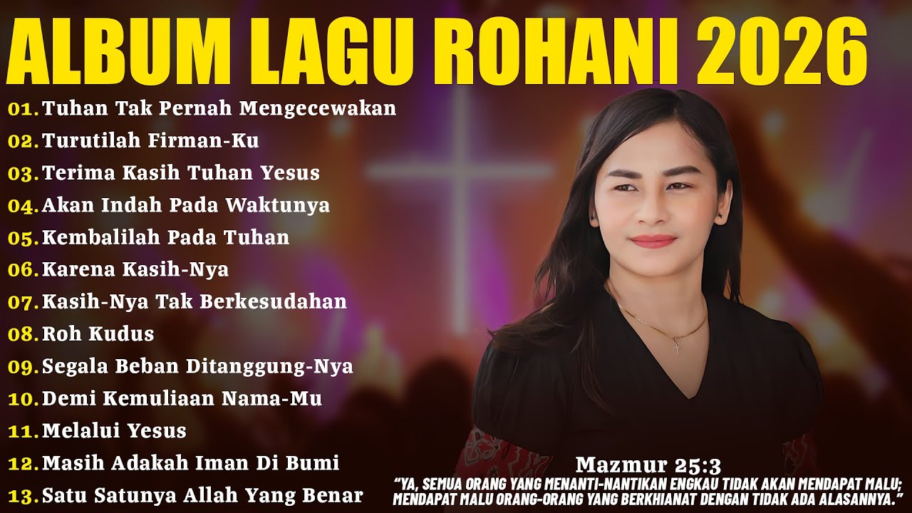 Tuhan Tak Pernah Mengecewakan - Ellen Mamo Full Album 2026 | Lagu Rohani Kristen Terbaru 2026