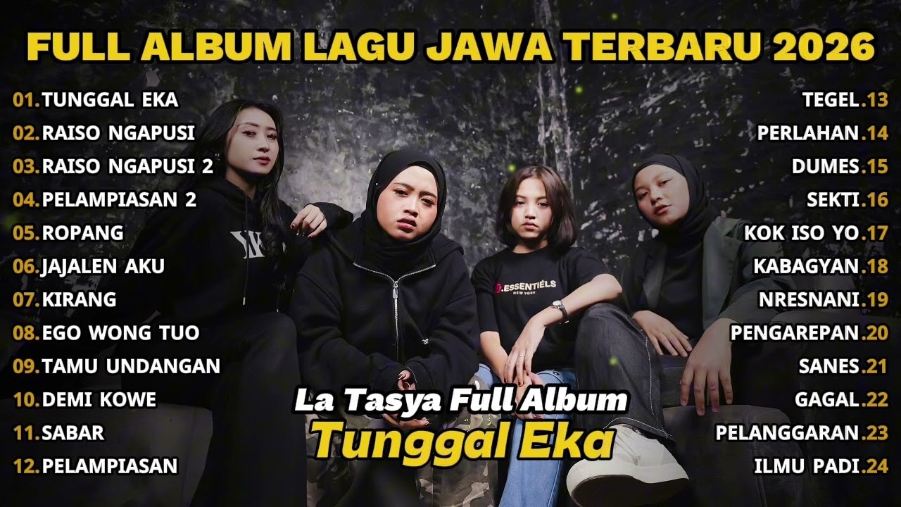 FULL ALBUM TUNGGAL EKA - LA TASYA TERBARU - PLAYLIST LAGU JAWA TERPOPULER 2026