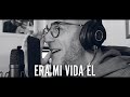 Era mi vida él / Gerson Galván - Cover 2020