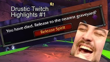 Losing World Buffs - Drustic Twitch Highlights