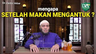 Why Do I Feel Sleepy After Eating? - Dr. Zaidul Akbar Official