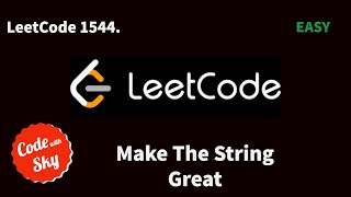 1544. Make The String Great || Leetcode || C++ || Hindi